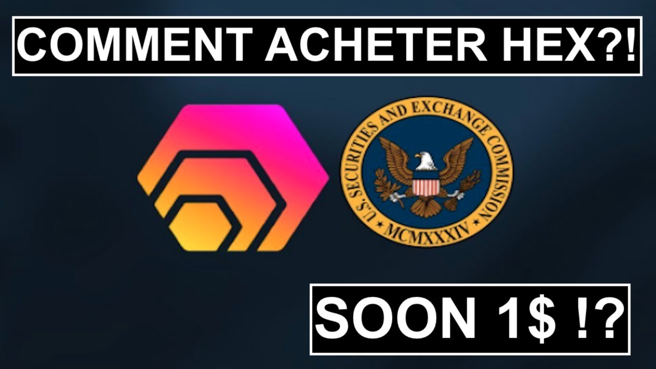 TUTO - COMMENT ACHETER HEX - CRYPTO MILLION FR