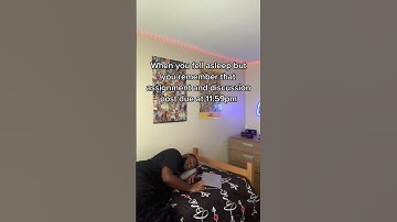 When you fell asleep but remember your assignment due | tiktok @lifeofaaronw