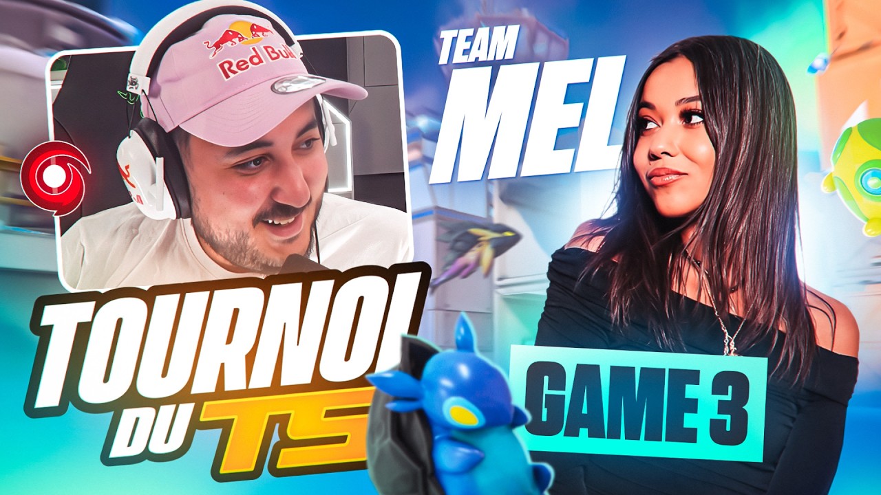 [MATCH 3] TOURNOI VALORANT DU TS (Team Gotaga vs Team Mel)