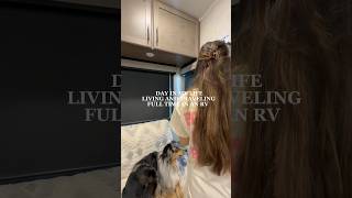 Day in my life! #dayinthelife #lifestyle #rvlife #fulltimerv #rvliving #camper #rving #vlog #vlogs