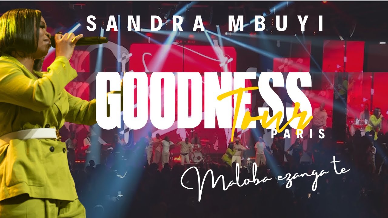 Sandra Mbuyi - Maloba ezanga te ft Christian Mukuna(Goodness Tour/Paris)
