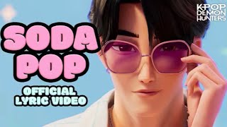 “Soda Pop” | Official Lyric Video | K-Pop Demon Hunters | TheHalalGOAT