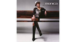 U Should've Known Better - Monica