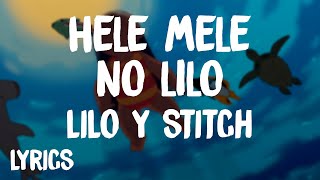Lilo Y Sch - Hele Mele No Lilo Lyricsletra
