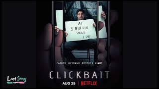 Clickbait Season 1 Soundtrack / ShowUrWorth” – Just Matthew