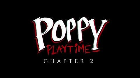Poppy playtime chapter 2 intro