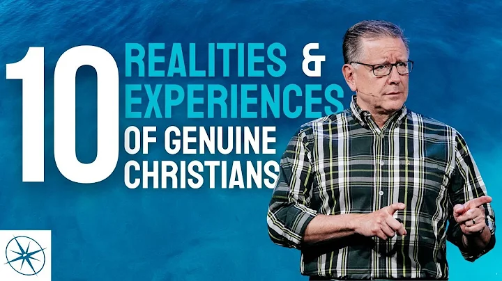 10 Realities & Experiences of Genuine Christians |...