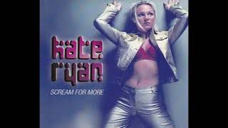 Download Lagu Kate Ryan - Scream For More (2001) MP3 Download Lagu Kate Ryan - Scream For More (2001) MP3