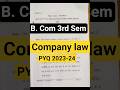 Company Law PYQ #bcom #bcom3rdsemester #companylaw #company #law #mindcommercelab