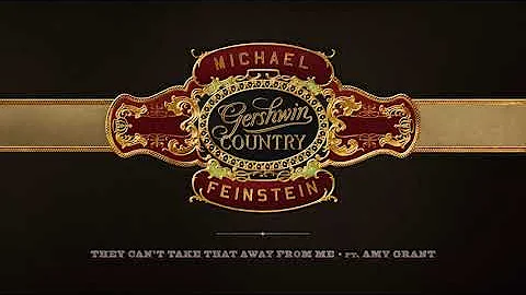 Michael Feinstein with Amy Grant - "They Can't Tak...