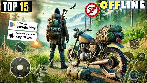 Top 15 best offline Games for Android 2025 Part 1