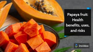 Papaya fruit Health benefits, uses, and risks screenshot 5