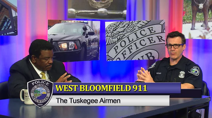 West Bloomfield 911 Episode 415: The Tuskegee Airmen