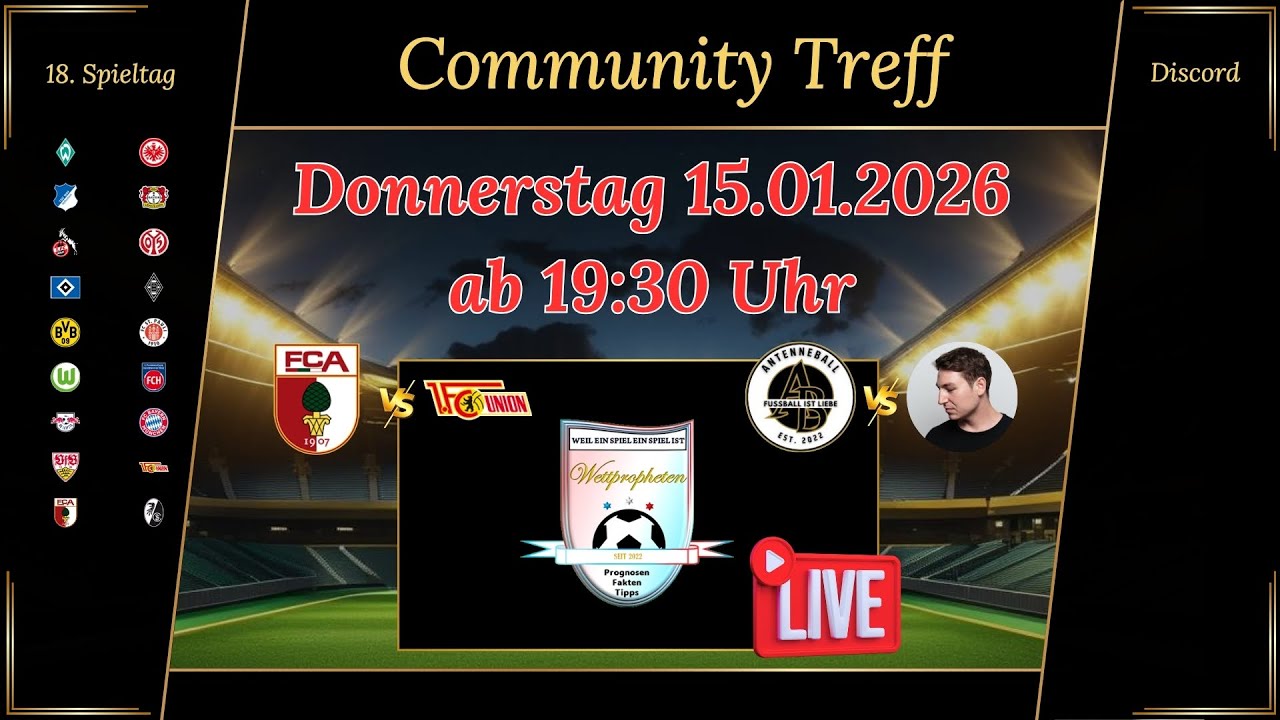🔴 18. Spieltag 1. Bundesliga: Community-Treff das Duell AntenneBall vs. Felissimoe⁩ | FCA vs. FCU