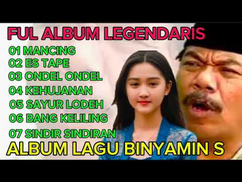 DANGDUT NOSTALGIA BINYAMIN S FUL ALBUMf