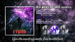 I tried (LentzLee Remix) || L.O.T.B x S.W.R || 2023