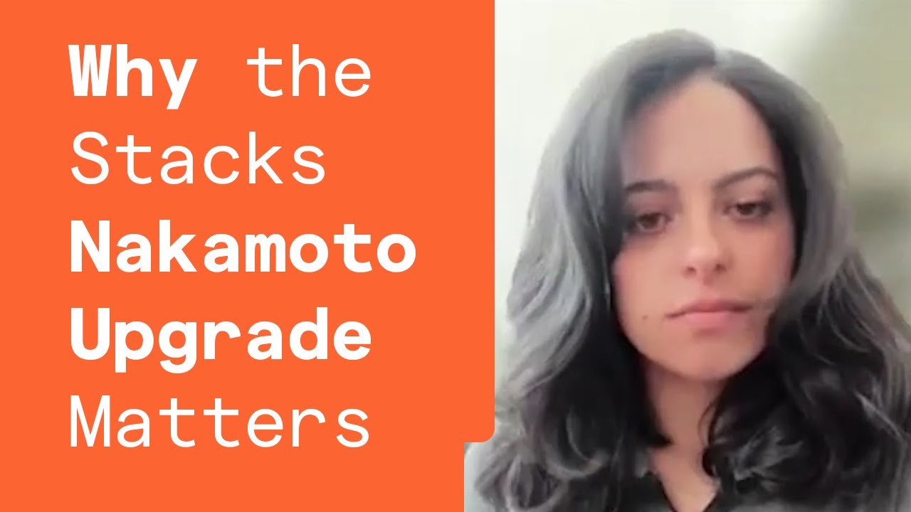 Why the Nakamoto Upgrade Is Important to Stacks