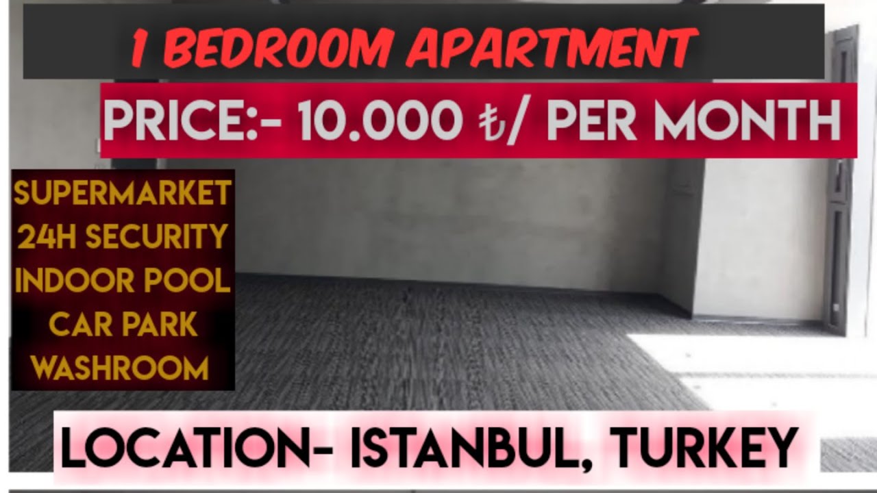 TURKEY PROPERTY 2023 II APARTMENT FOR RENT IN ISTANBUL II LIVING COST
