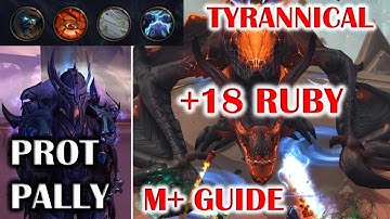 WOW DRAGONFLIGHT TYRANNICAL +18 RUBY LIFE POOLS (RLP) THIS WEEK MYTHIC PLUS GUIDE TANK POV