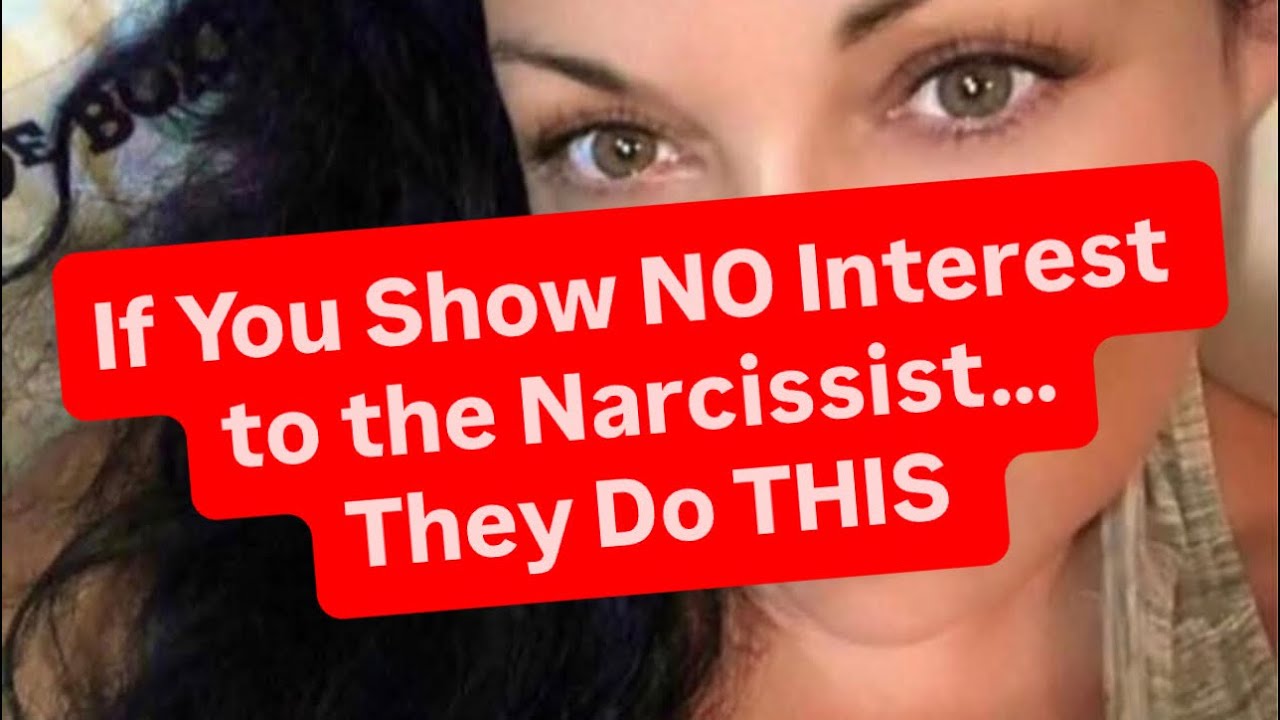 Если вы не проявляете никакого интереса к нарциссу… он сделает ВОТ ЧТО.