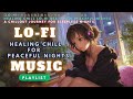 眠れない夜のリラックス音楽集 Healing Chill Lo-hi Beats for Peaceful Nights #ichigo #song #music #chill#relaxation