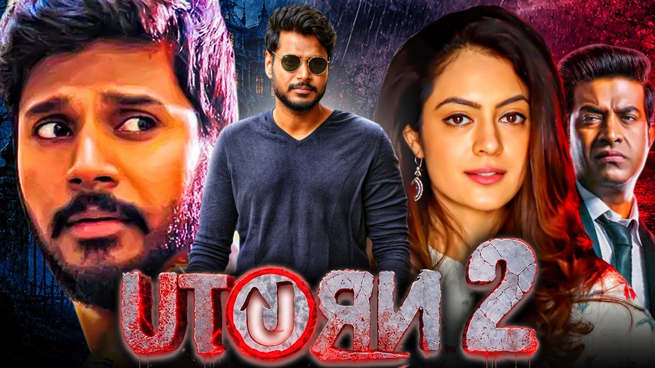 U Turn 2 New Released Romantic Thriller Full Movie