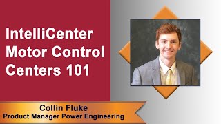 Virtual Lunch & Learn: IntelliCenter Motor Control Centers 101