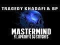 Tragedy Khadafi BP Mastermind Ft Apathy DJ Stitches mp3
