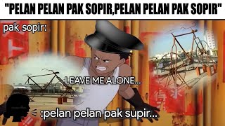 Pak Supir Ketika Disuruh Pelan Pelan...(Sepeda Nabi Adam)