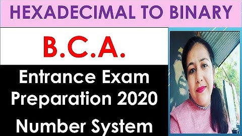 Hexadecimal to Binary Conversion, BCA entrance exam preparation #anjaliluthra #BCA