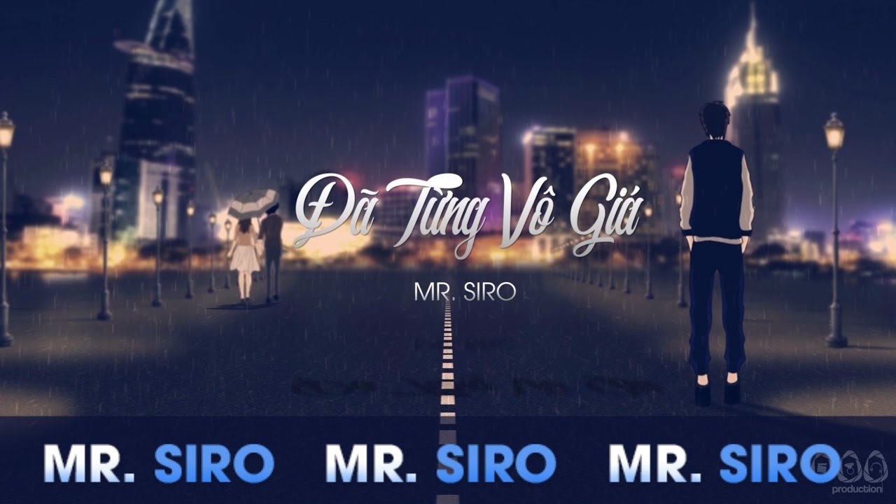 vi save  2022  Đã Từng Vô Giá - Mr. Siro (Official Lyrics Video)