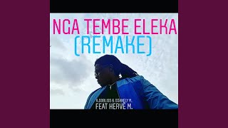 NGA Tembe Eleka (Remake)