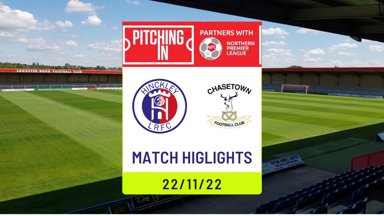 HIGHLIGHTS Hinckley Leicester Road vs Chasetown 22/11/22 22/23