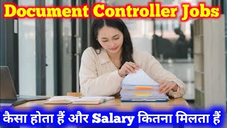 🔥 Document Controller Job Details | Work Salary & Career Growth |😱 What Is a Document Controller'...