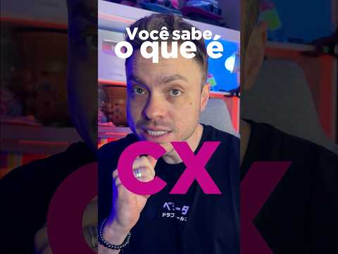 O que é CX Design?
