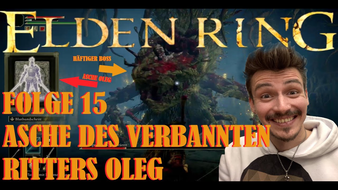 Asche des verbannten Ritters Oleg Elden Ring Deutsch Folge 15