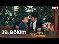 Elimi Bırakma 39. Bölüm