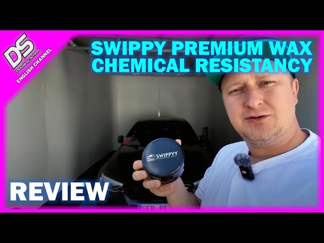 REVIEW (revisited): Swippy Premium Carnauba Ceramic Wax - chemical