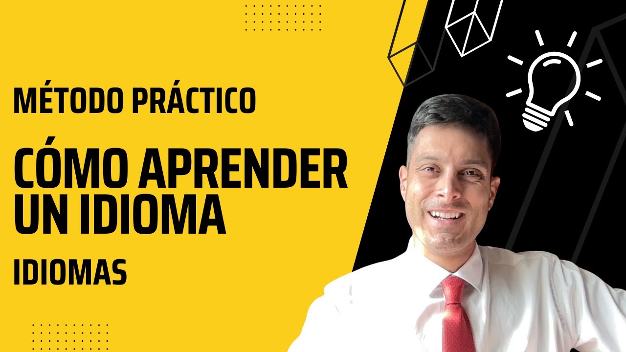 CÓMO APRENDER UN IDIOMA - YouTube