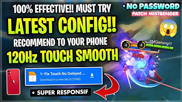 New! Fix Touch Delay Screen Enhance 120Hz In Mobile Legend | Supported All Device - Patch Mistbender