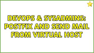 DevOps & SysAdmins: Postfix and Send mail from Virtual Host Wealth