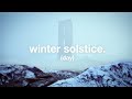 Winter Solstice (day) - Shortest Kiss of Light - Where Winter Turns to Light