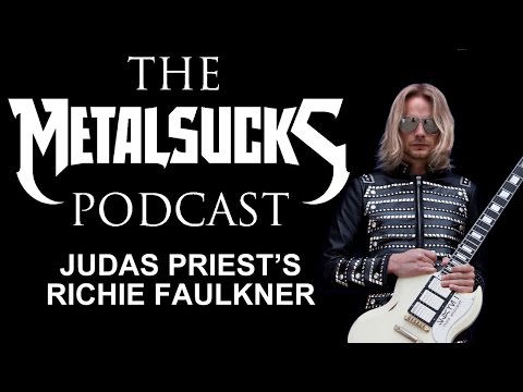 JUDAS PRIEST's Richie Faulkner on The MetalSucks Podcast #74