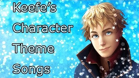 Keefe’s Character Theme Songs | Part 1 | KOTLC | Mak and Chyss