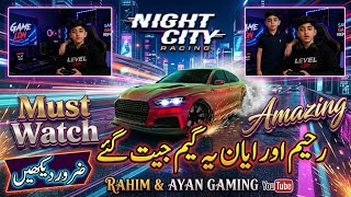 Night City Racing Gameplay - Rahim & Ayan Win The Ultimate Race! 🚗💨#gameplay screenshot 2