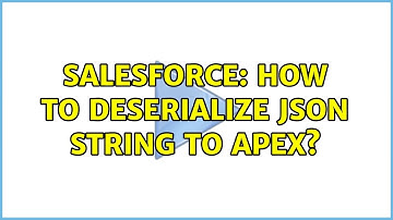 Salesforce: How to deserialize json string to Apex?
