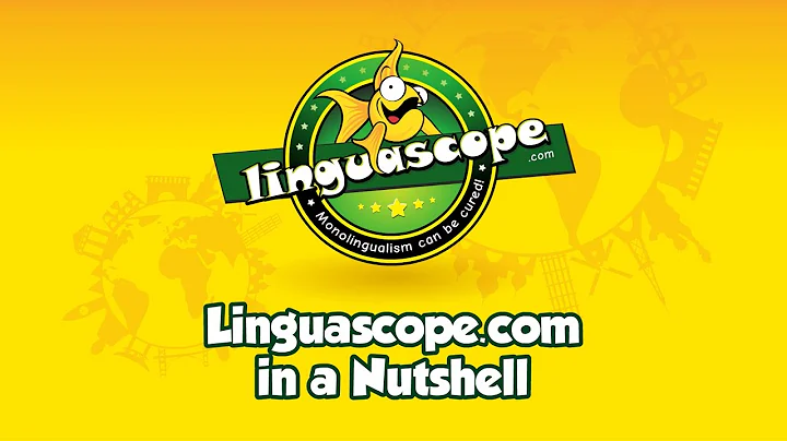 Linguascope in a Nutshell