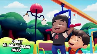 Murottal Anak Merdu Surat Al Mujadilah Animasi Alif Anis Anak Lucu
