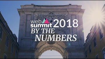 Web Summit 2018: By the numbers