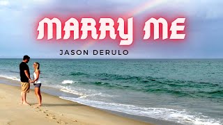 JASON DERULO-MARRY ME LYRICS